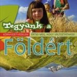Marianne Lambrecht Eric Lucikx: Tegyünk a Földért! Jó állapotú antikvár fotó