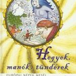 Dr. Ballér Piroska (Szerk.): Hegyek, manók, tündérek fotó