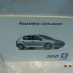 Francia járműtechnikai szakkönyv: Peugeot 206 kezelési útmutató - 2002. & fotó