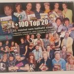 L+100 TOP 20 (LEMEZBÖRZE, 2007, DIGIPACK, DOLLY, R-GO, EDDA, NÁKSI vs BRUNNER, KORMORÁN MB, STB) ÚJSZERŰ fotó