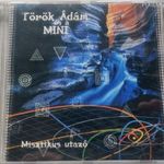 TÖRÖK ÁDÁM ÉS A MINI - MISZTIKUS UTAZÓ (NARRATOT, 1999) RÉSZLETEK A LEÍRÁSBAN, RITKA! fotó