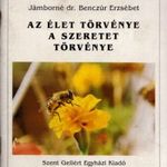 Az élet törvénye a szeretet törvénye (Dedikált) fotó