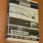 J. ANDRT : SKODA 105 . 120 . 130 . GARDE . RAPID fotó