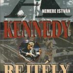 A Kennedy-gyilkosság rejtélye / Kennedy rejtély fotó