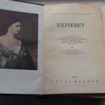 Gróf Corti Egon Casar: ERZSÉBET. A Királyné hátrahagyott iratai. 45 eddig ismeretlen képpel. 1935. fotó