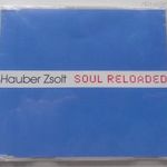 HAUBER ZSOLT /BONANZA BANZAI/ - SOUL RELOADED (VOICE RECORDS, 2011, HUNGARY) BONTATLAN fotó