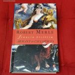 ROBERT MERLE: ÁRMÁNY ÉS CSELSZÖVÉS fotó