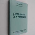 Alain Tissier: Egészségünk és a vitaminok fotó