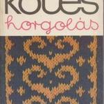 Kötés-horgolás 1977 fotó