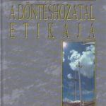A döntéshozatal etikája fotó