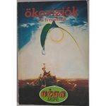 Ökovíziók sci-fi novellák a természet és a környezet védelméért fotó