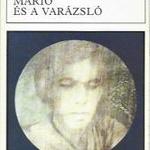Thomas Mann: Tonio Kröger / Halál Velencében / Mario és a varázsló fotó