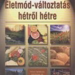 Életmód-változtatás hétről hétre fotó