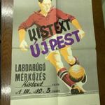Foci plakát - meccs plakát 1971-ből / Pál György (1906-1986) grafikus: KISTEXT - ÚJPEST focimeccs fotó