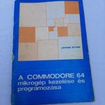 Lángos István: A Commodore 64 mikrogép kezelése és programozása könyv fotó