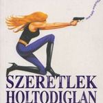 Szeretlek holtodiglan fotó