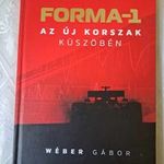 Wéber Gábor: Forma 1 - Az új korszak küszöbén fotó