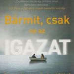 Bármit, csak ne az igazat fotó