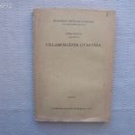 Tőke Gyula : Villamosgépek gyártása fotó