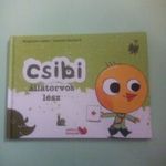 Benjamn Leduc: Csibi állatorvos lesz (2016) fotó