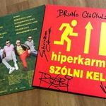 DEDIKÁLT hiperkarma - SZÓLNI KELL bakelit Heiner Bruno támogatásáért fotó
