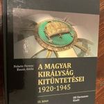 A magyar királyság kiyüntetései 1920-1945 III.kötet fotó