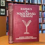 1932 RAPAICS RAYMUND: A magyarság virágai. A virágkultusz története. fotó