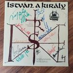 Szörényi Levente - Bródy János / István a király SLPM 13973-74 Többször aláírt fotó