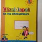Vázolólapok az Írás Előkészítésére (Rózsa Vincéné) 2008 fotó