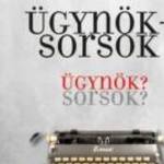 ÜGYNÖKSORSOK - ÜGYNÖK? SORSOK? - NEMZETI EMLÉKEZET BIZOTTSÁGÁNAK HIVATALA fotó