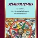 Oswald Wirth: Hermetikus szimbolizmus - Fraternitas Mercurii Hermetis Kiadó fotó