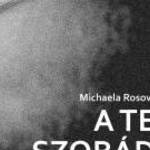 ROSOVÁ, MICHAELA: A TE SZOBÁD - PHOENIX LIBRARY fotó