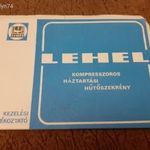 ZS-214 - Lehel hűtőszekrény kezelési utasítás 1. - CSAK SZEMÉLYES ÁTVÉTEL! fotó