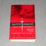 J. R. Ward - Éjsötét szerető (Fekete Tőr Testvériség 1.) fotó