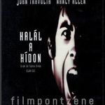 Halál a hídon (1981) DVD fsz: John Travolta, Nancy Allen - r: Brian De Palma fotó