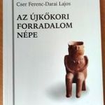Cser Ferenc-Darai Lajos : Az újkőkori forradalom népe fotó