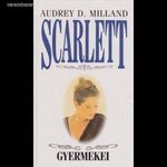Audrey D. Milland: Scarlett gyermekei fotó