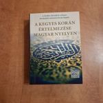 Kis Zsuzsanna Halima (ford.) : A kegyes Korán értelmezése és magyarázata magyar nyelven fotó