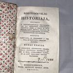 1802 Budai Ésaiás: Régi tudós világ históriája a könyvnyomtatás feltalálásáig élt tudósoknak élete fotó