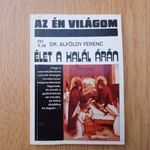 Dr. Alföldy Ferenc - Élet a halál árán (szervátültetés) fotó