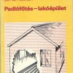 Dr. Hamvay Kálmán, Simon István: Padlófűtés-lakóépület - Lakossági tájékoztató fotó