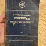 Trabant 601 személygépkocsi kezelési útmutatója 1967 fotó
