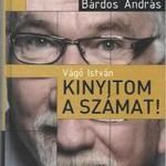 Bárdos András: Vágó István - Kinyitom a számat fotó