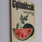 Dr. Kádas Lajos, Lexáné Regéczy Márta: Gyümölcsök fotó