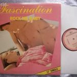 Fascination – Rock Me Baby, Vinyl, 12", Disco 1983, (Bobby Orlando) fotó