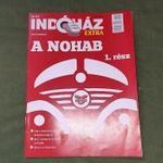 INDÓHÁZ EXTRA A NOHAB 1. RÉSZ - 2015 - VASÚT , VONAT , MOZDONY fotó