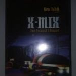 Ken Ishii - X-Mix ( Fast Forward & Rewind ) DVD fotó