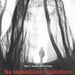 Paul T. Mason, Randi Kreger: Ne lépkedjünk tojásokon fotó