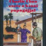 Earl Derr Biggers: Charlie Chan esete a kínai papagájjal fotó