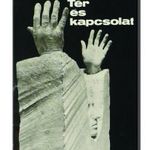 1975 PILINSZKY János - Tér és kapcsolat 54 képpel / DEDIKÁLT! (*52) fotó
